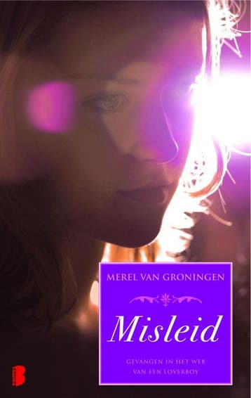 Misleid - Merel van Groningen 9789022553343, Verzenden, Gelezen, Merel van Groningen