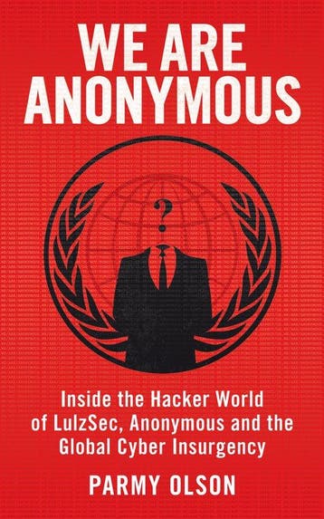 9780434022083 We Are Anonymous Parmy Olson, Verzenden, Nieuw, Parmy Olson