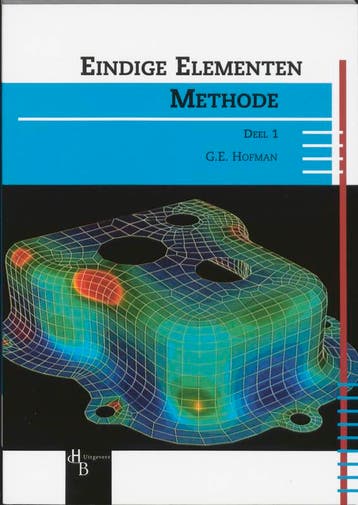 Eindige ElementenMethode 1 - G.E. Hofman 9789055744176, Verzenden, Zo goed als nieuw, G.E. Hofman