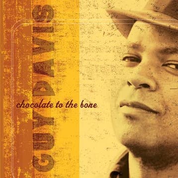 cd - Guy Davis (3) - Chocolate To The Bone, Verzenden, Zo goed als nieuw