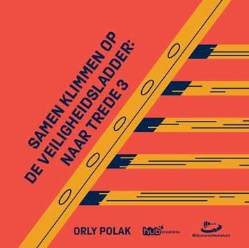Samen Klimmen Op De Veiligheidsladder: Naar Trede 3 | Nieuw, Boeken, Ophalen of Verzenden, Nieuw, Orly Polak