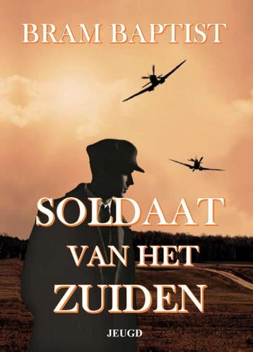 Soldaat Van Het Zuiden | Bram Baptist | Nieuw, Ophalen of Verzenden, Nieuw, Bram Baptist