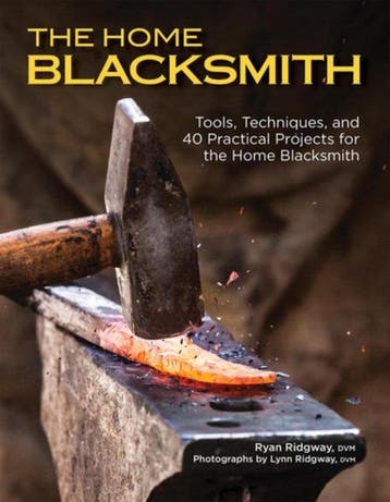 9781497101265 The Home Blacksmith Tools, Techniques, and ..., Verzenden, Nieuw, Ryan Ridgway