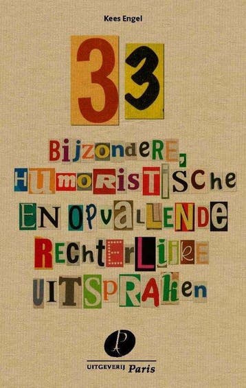 Boek 33 bijzondere, humoristische en opvallende rechterlijke, Verzenden, Zo goed als nieuw