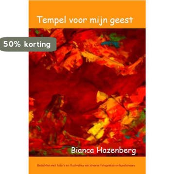 Tempel voor mijn geest 9789491897276 Bianca Hazenberg, Verzenden, Zo goed als nieuw, Bianca Hazenberg