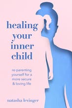 9781454946762 Healing Your Inner Child Natasha Levinger, Boeken, Verzenden, Nieuw, Natasha Levinger