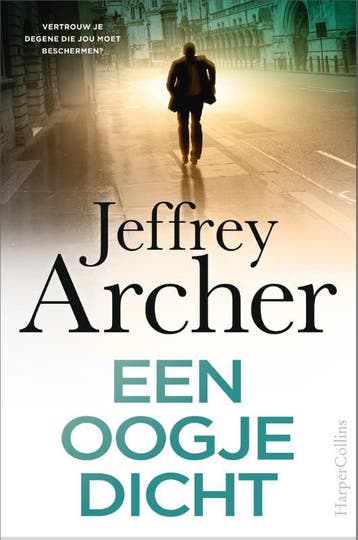 Een oogje dicht / William Warwick / 3 - Jeffrey Archer, Verzenden, Zo goed als nieuw, Jeffrey Archer