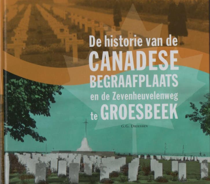 De historie van de Canadese begraafplaats en de, Boeken, Geschiedenis | Wereld, Zo goed als nieuw, Verzenden
