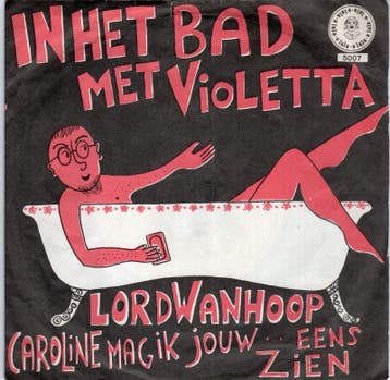 Lord Wanhoop - In Het Bad Met Violetta + Caroline (Vinyl..., Nieuw in verpakking