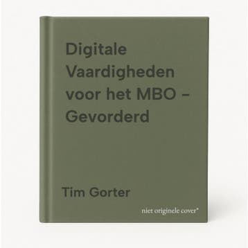 Digitale Vaardigheden voor het MBO - Gevorderd - Tim Gorter, Verzenden, Gelezen, Tim Gorter