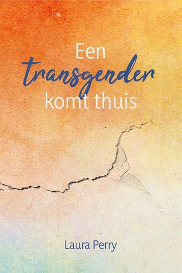 Een transgender komt thuis - Laura Perry 9789087188474, Verzenden, Gelezen, Laura Perry