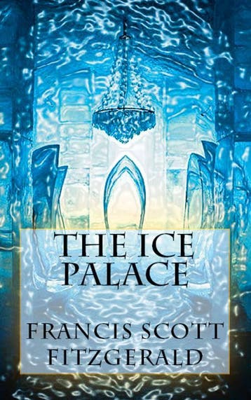 The Ice Palace | Francis Scott Fitzgerald | Nieuw, Ophalen of Verzenden, Nieuw, Francis Scott Fitzgerald