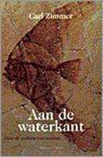 AAN DE WATERKANT 9789025414856 C. Zimmer, Boeken, Wetenschap, Verzenden, Gelezen, C. Zimmer
