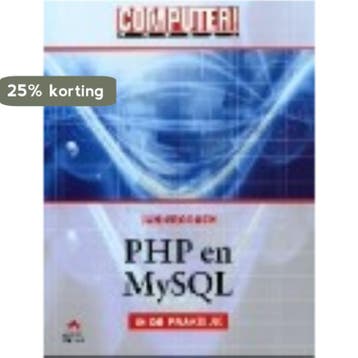 PHP en MYSQL in de praktijk / Computer! Totaal 9789043009461, Boeken, Verzenden, Gelezen, J. Croonen