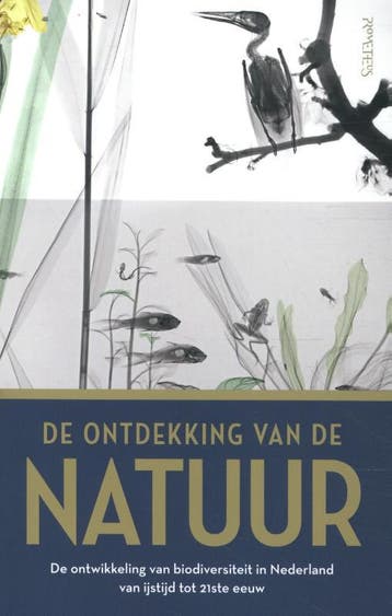 De Ontdekking Van De Natuur | Nieuw, Ophalen of Verzenden, Nieuw, Jan Luiten Van Zanden; Thomas Van Goethem; Rob Lenders; Joop Schaminée