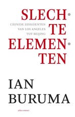 Slechte elementen (9789045023618, Ian Buruma), Boeken, Geschiedenis | Wereld, Verzenden, Nieuw