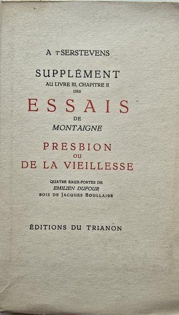 A. tSerstevens - Essais de Montaigne: Presbion ou de la
