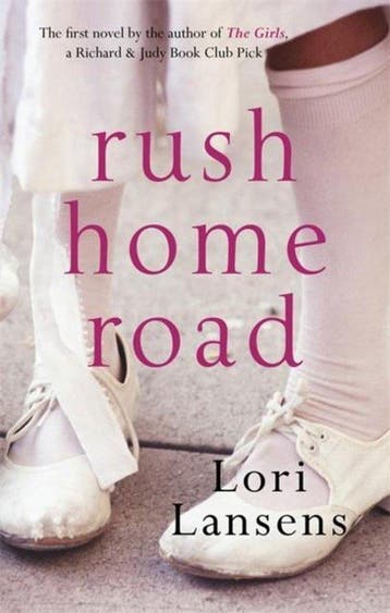 Rush Home Road - Lori Lansens 9781844085477, Verzenden, Zo goed als nieuw, Lori Lansens