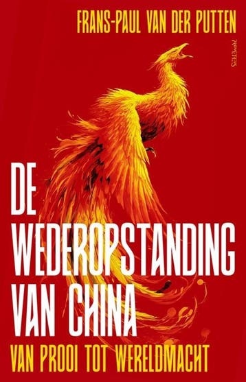 De wederopstanding van China (9789044660395), Verzenden, Nieuw