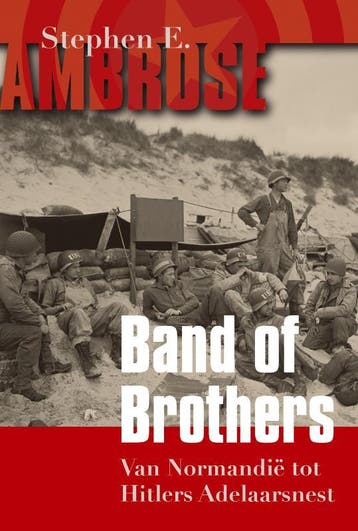 Band of Brothers 9789045309514 Stephen E Ambrose, Verzenden, Zo goed als nieuw, Stephen E Ambrose