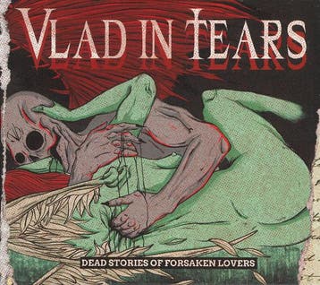 cd - Vlad In Tears - Dead Stories Of Forsaken Lovers, Verzenden, Zo goed als nieuw