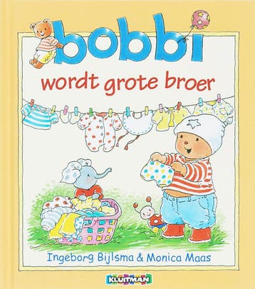 Bobbi wordt grote broer / Bobbi - Ingeborg Bijlsma, Verzenden, Gelezen, Ingeborg Bijlsma
