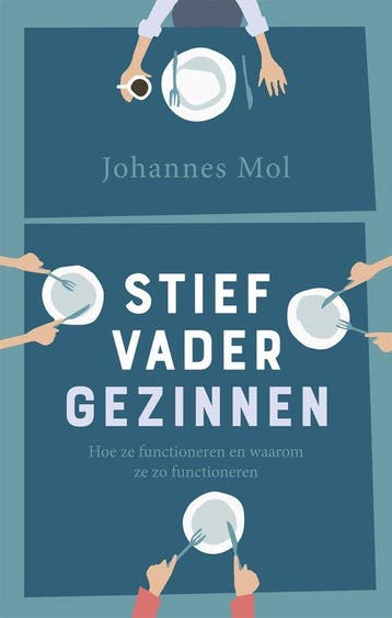 9789088509728 Stiefvadergezinnen | Tweedehands, Verzenden, Zo goed als nieuw, Johannes Mol