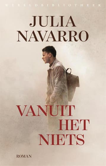 Vanuit het niets - Julia Navarro 9789028452312, Verzenden, Zo goed als nieuw, Julia Navarro