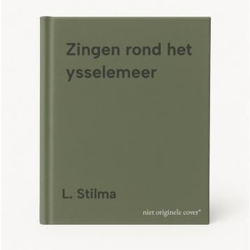 Zingen rond het ysselemeer - L. Stilma 9789026620331, Verzenden, Gelezen, L. Stilma