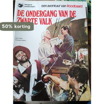 De ondergang van de Zwarte Valk / Roodbaard / 8 - Charlier, Verzenden, Gelezen, Charlier