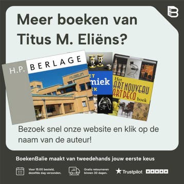 Berlage in het noorden - Titus M. Eliëns 9789491196157, Verzenden, Zo goed als nieuw, Titus M. Eliëns