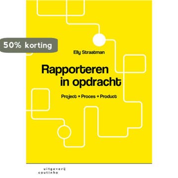 Rapporteren in opdracht - Elly Straatman 9789046907504, Verzenden, Zo goed als nieuw, Elly Straatman