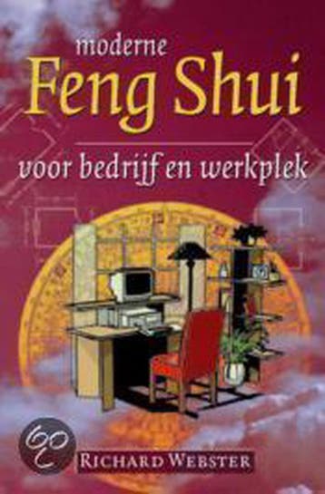 MODERNE FENG SHUI BEDRIJF EN WERKPLEK - R. Webster, Verzenden, Gelezen, R. Webster