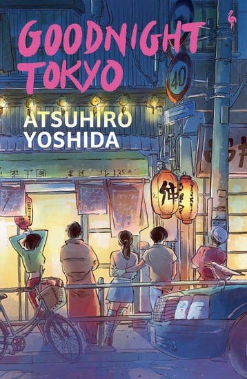 Goodnight Tokyo - Atsuhiro Yoshida 9781787705579, Verzenden, Gelezen, Atsuhiro Yoshida