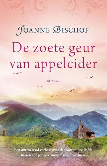 De Zoete Geur Van Appelcider | Joanne Bischof | Nieuw, Ophalen of Verzenden, Nieuw, Joanne Bischof