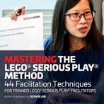 9780995664746 Mastering the LEGO Serious Play Method, Verzenden, Nieuw, Sean Blair