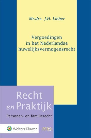 Vergoedingen In Het Nederlandse Huwelijksvermogensrecht |, Ophalen of Verzenden, Nieuw