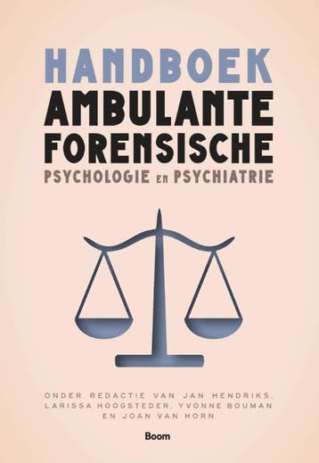 Handboek ambulante forensische psychologie amp 9789024471430, Verzenden, Zo goed als nieuw