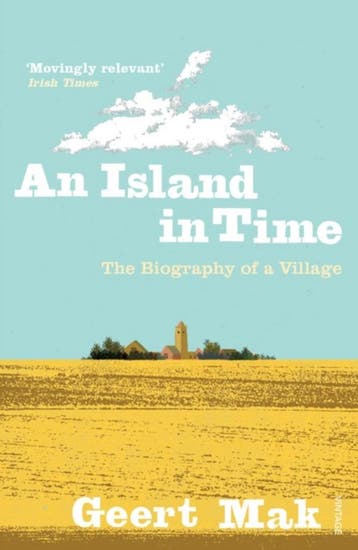 An Island in Time - Geert Mak 9780099546863, Verzenden, Zo goed als nieuw, Geert Mak