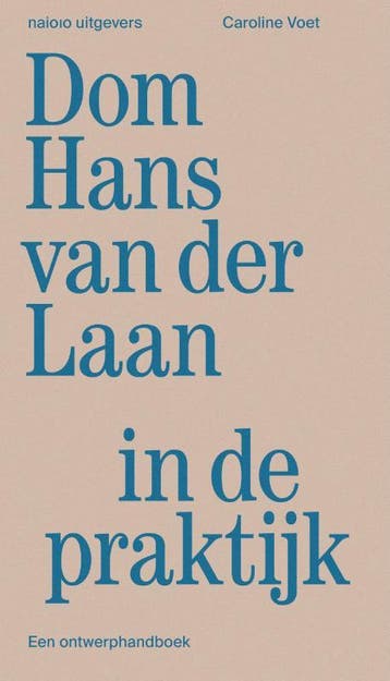 Dom Hans Van Der Laan In De Praktijk | Caroline Voet | Nieuw, Boeken, Ophalen of Verzenden, Nieuw, Caroline Voet
