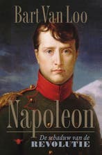 Napoleon 9789403188805 Bart Van Loo, Boeken, Verzenden, Gelezen, Bart Van Loo