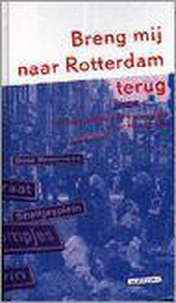 Breng mij naar Rotterdam terug + 2 cds 9789052550794, Verzenden, Gelezen