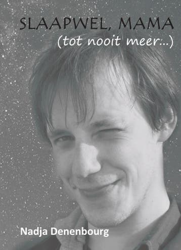 Slaapwel, mama (tot nooit meer...) - Nadja Denenbourg, Verzenden, Zo goed als nieuw, Nadja Denenbourg