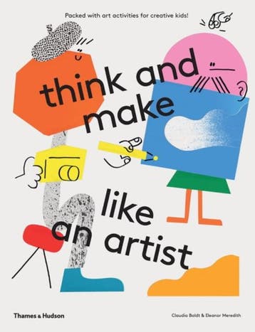 Think And Make Like An Artist | Nieuw, Ophalen of Verzenden, Nieuw, Claudia Boldt; Eleanor Meredith