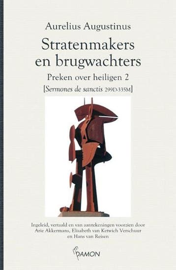 Stratenmakers en brugwachters | 9789460361685 | Aurelius, Ophalen of Verzenden, Zo goed als nieuw, Aurelius Augustinus