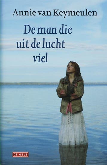 De man die uit de lucht viel - Annie van Keymeulen, Verzenden, Gelezen, Annie van Keymeulen