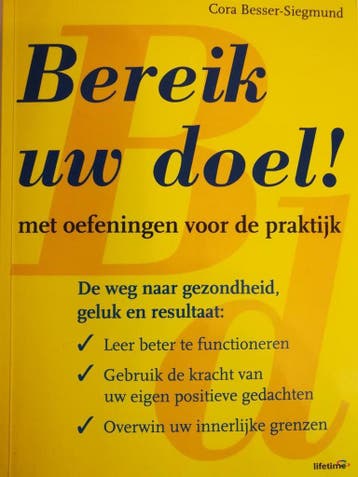 Bereik uw doel! / Lifetime - C. Besser-Siegmund, Boeken, Verzenden, Gelezen, C. Besser-Siegmund