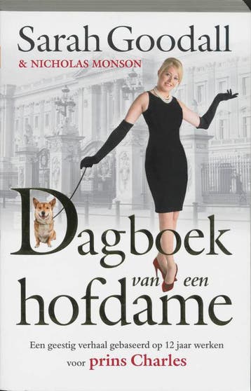Dagboek van een hofdame - Sarah Goodall 9789022546994, Boeken, Verzenden, Gelezen, Sarah Goodall