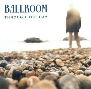 cd - Ballroom - Through The Day, Verzenden, Zo goed als nieuw
