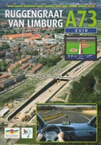 Ruggengraat van Limburg, A73 zuid 9789085960409, Boeken, Verzenden, Gelezen